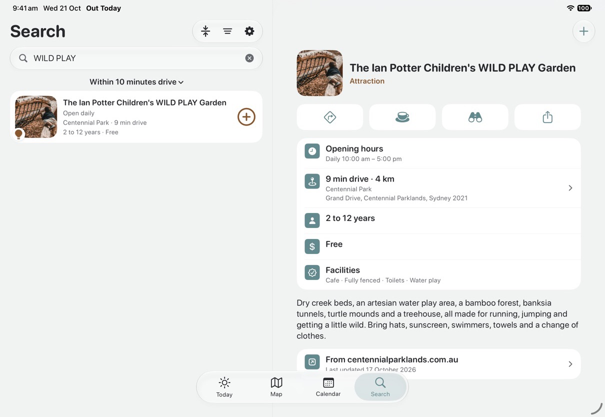 A place's detail on the iPad: WILD PLAY typed into Search and its one card on the left; on the right the Ian Potter Children's WILD PLAY Garden in Centennial Park, its buttons for directions, a cafe nearby, Look Around and sharing, the opening hours, the 9 minutes' drive, the ages, free entry, the facilities, what it is and the page it came from.